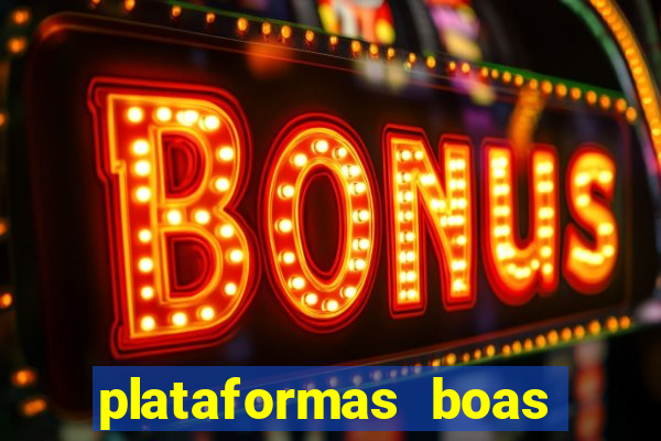 plataformas boas para jogar fortune tiger